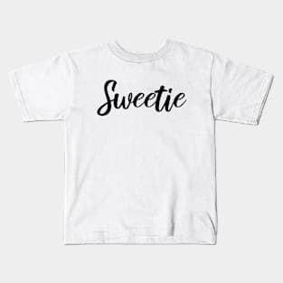 Sweetie - Family Kids T-Shirt